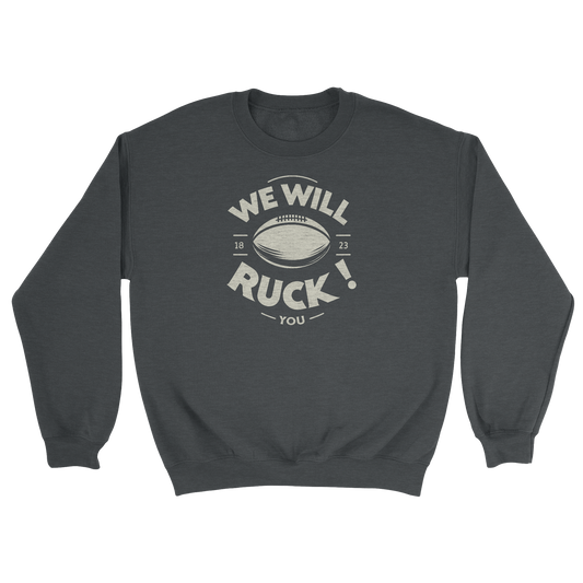 Sweat-shirt We Will Ruck You